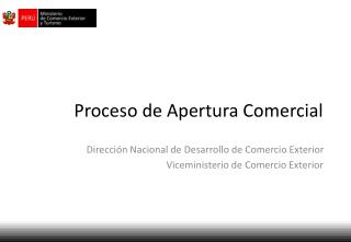 Proceso de Apertura Comercial