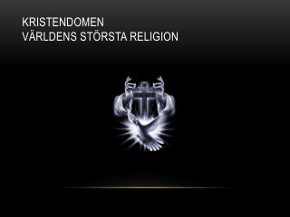 Kristendomen världens största religion