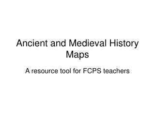Ancient and Medieval History Maps