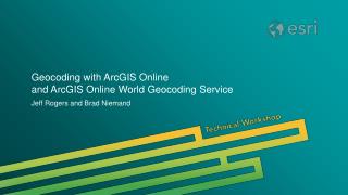 Geocoding with ArcGIS Online and ArcGIS Online World Geocoding Service