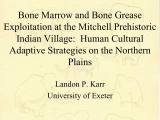 Landon P. Karr University of Exeter