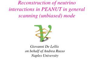 Reconstruction of neutrino interactions in PEANUT in general scanning (unbiased) mode