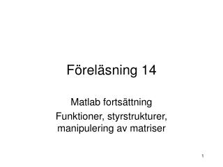 Föreläsning 14