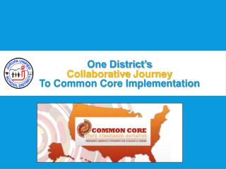 One District’s Collaborative Journey To Common Core Implementation