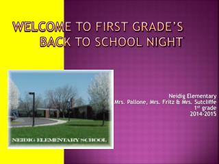 Welcome to First Grade’s Back to School Night