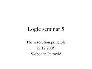 Logic seminar 5