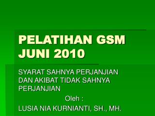 PELATIHAN GSM JUNI 2010