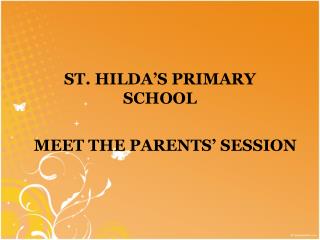 ST. HILDA’S PRIMARY SCHOOL