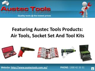Featuring Austec Tools Products: Air Tools, Socket Set And T