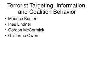 Terrorist Targeting, Information, and Coalition Behavior
