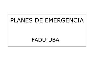 PLANES DE EMERGENCIA