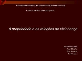 Faculdade de Direito da Universidade Nova de Lisboa Prática Jurídica Interdisciplinar I