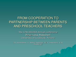 FROM COOPERATION TO PARTNERSHIP BETWEEN PARENTS AND PRESCHOOL TEACHERS