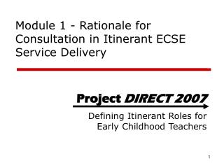 Module 1 - Rationale for Consultation in Itinerant ECSE Service Delivery