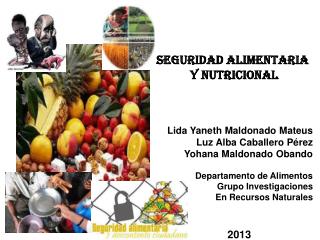Seguridad Alimentaria y Nutricional