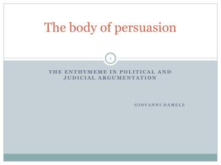 The body of persuasion
