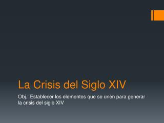 La Crisis del Siglo XIV