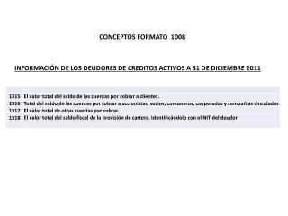 INFORMACIÓN DE LOS DEUDORES DE CREDITOS ACTIVOS A 31 DE DICIEMBRE 2011