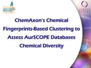 ChemAxon’s Chemical Fingerprints-Based Clustering to Assess AurSCOPE Databases Chemical Diversity
