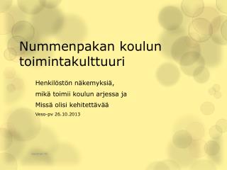 Nummenpakan koulun toimintakulttuuri