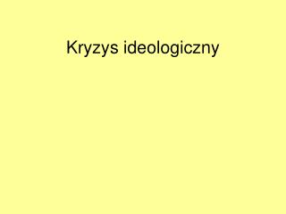 Kryzys ideologiczny