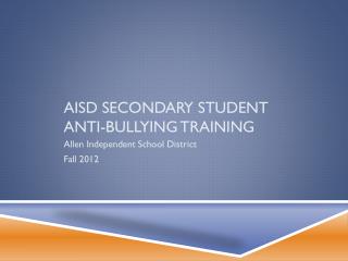 AISD Secondary Student Anti-Bullying Training