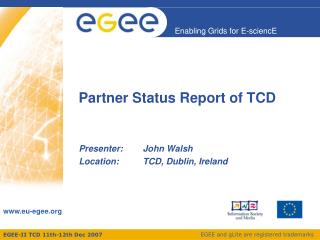 Partner Status Report of TCD