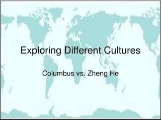 Exploring Different Cultures