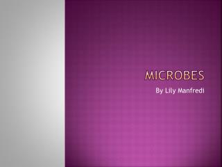 Microbes