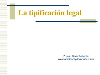 La tipificación legal