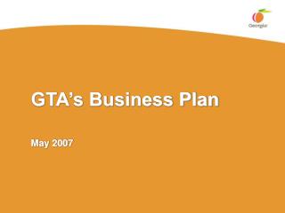 GTA’s Business Plan