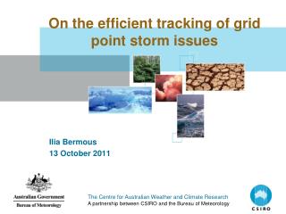 On the efficient tracking of grid point storm issues