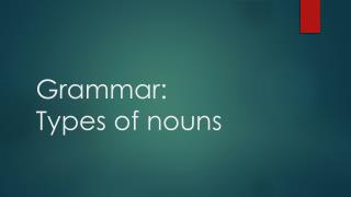 Grammar: Types of nouns