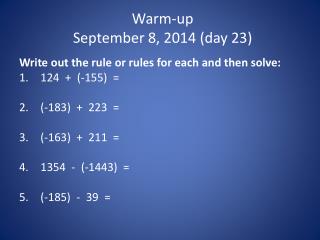 Warm-up September 8, 2014 (day 23)