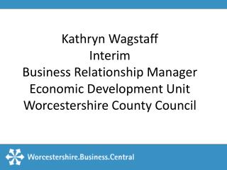 What is Worcestershire. Business. Central?