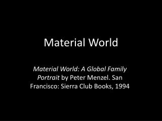 Material World