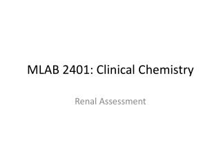 MLAB 2401: Clinical Chemistry