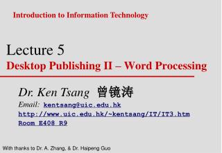 Lecture 5 Desktop Publishing II – Word Processing