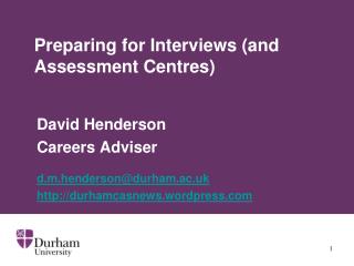 Preparing for Interviews (and Assessment Centres)