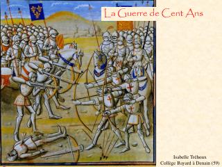 La Guerre de Cent Ans