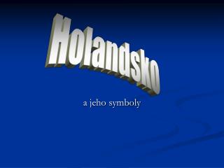 a jeho symboly