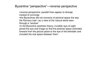 Byzantine “perspective”—reverse perspective