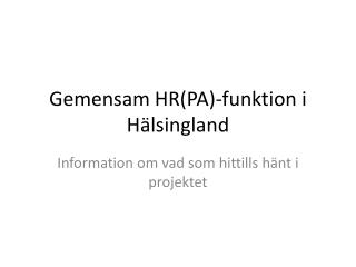 Gemensam HR(PA)-funktion i Hälsingland