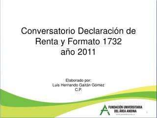 Formulario 110: (99 Reglones) Con la Resolución 000017: (27-02-2012)