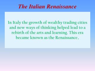 The Italian Renaissance