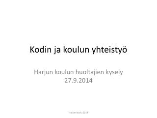 Kodin ja koulun yhteistyö