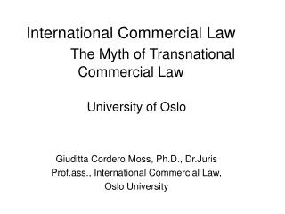 International Commercial Law The Myth of Transnational Commercial Law