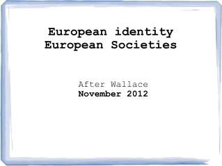 European identity European Societies