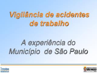 Vigilância de acidentes de trabalho