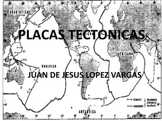 PLACAS TECTONICAS